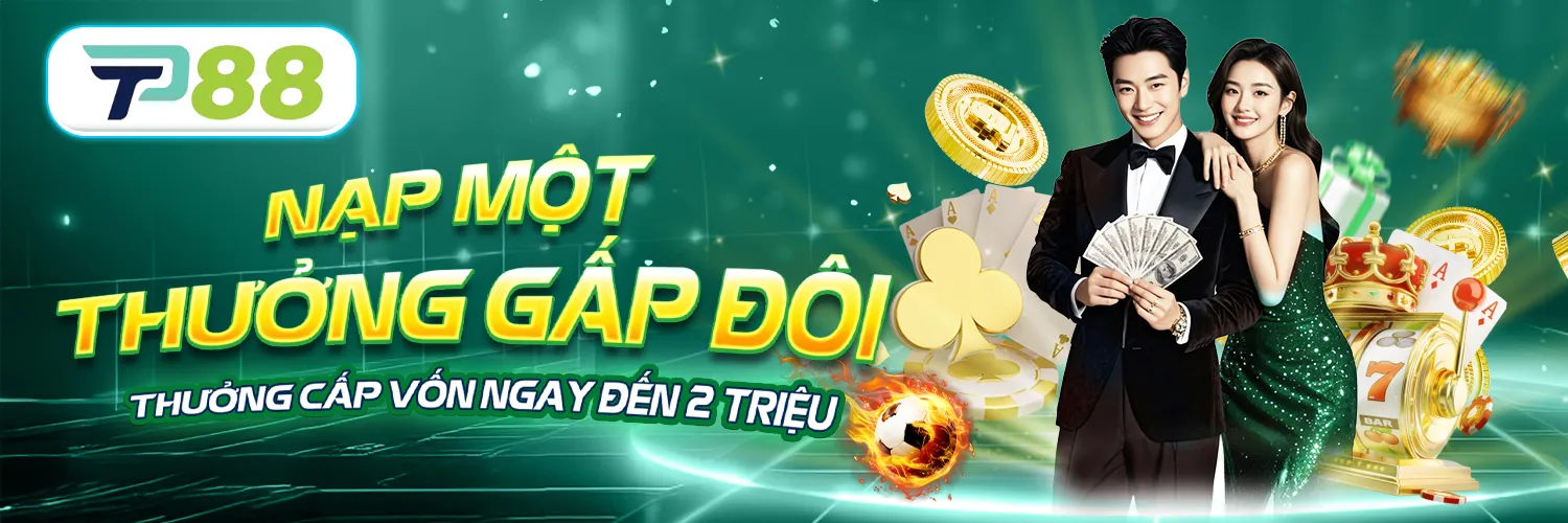 Tp88 - Nạp Một Thưởng Gấp Đôi 2026